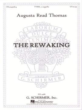 Augusta Read Thomas: The Rewaking