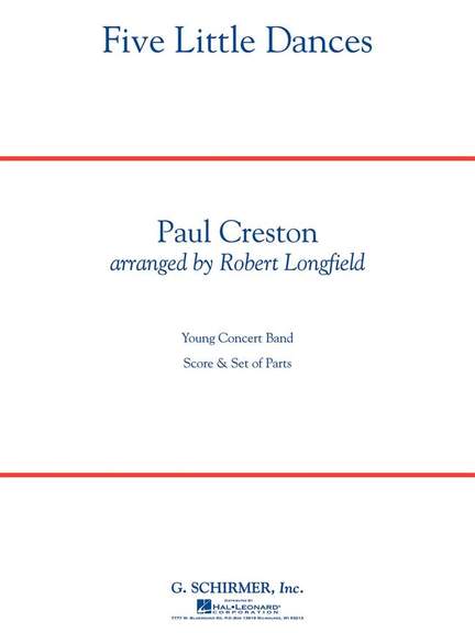 Paul Creston: Five Little Dances