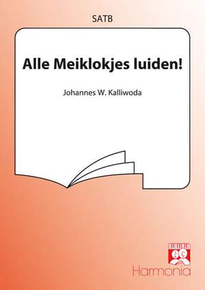 Johann Wenzel Kalliwoda: Alle meiklokjes luiden
