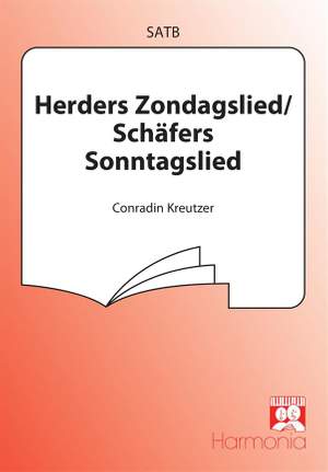 Conradin Kreutzer: Herders Zondagslied/Schäfers Sonntagslied