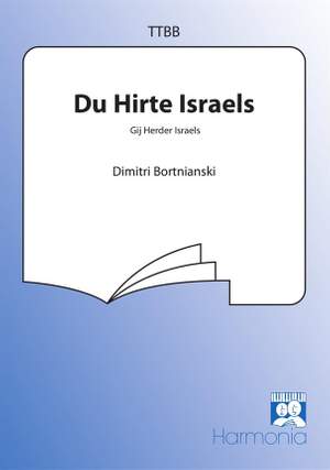 Dmitry Stepanovych Bortniansky: Du Hirte Isaels / Gij Herder Israels