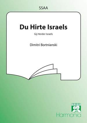 Dmitry Stepanovych Bortniansky: Du Hirte Israels