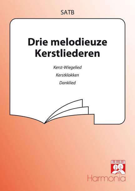 Anonymous: Drie melodieuze Kerstliederen