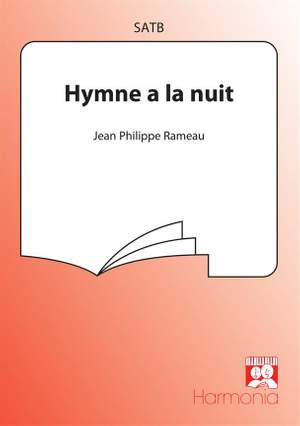 Jean-Philippe Rameau: Hymne a la nuit