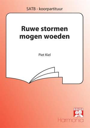 Piet Kiel Sr.: Ruwe stormen mogen woeden