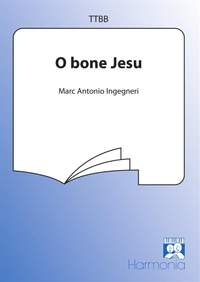 Marc'Antonio Ingegneri: O bone Jesu