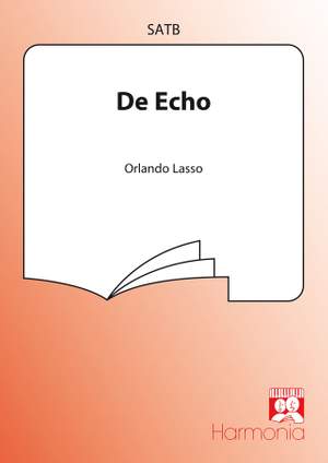 Orlando di Lasso: De Echo