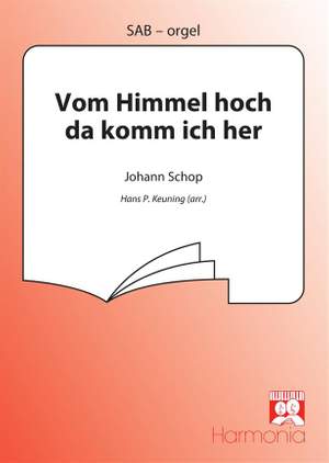 Johann Schop: Von Himmel hoch da komm ich her