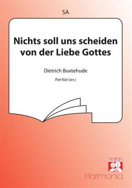 Dietrich Buxtehude: Nichts soll uns scheiden von der Liebe Gottes