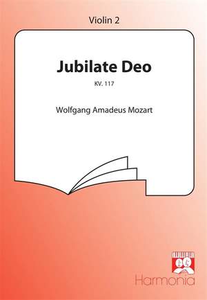 Wolfgang Amadeus Mozart: Jubilate Deo KV. 117
