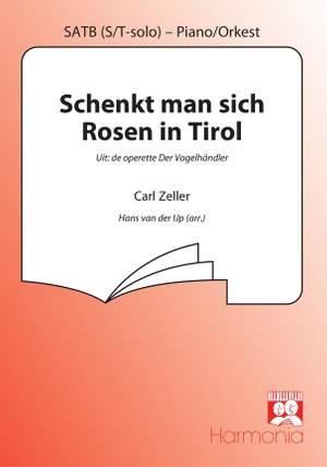 Carl Zeller: Schenkt man sich Rosen in Tirol