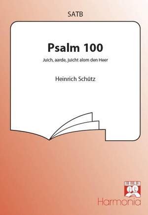 Heinrich Schütz: Psalm 100