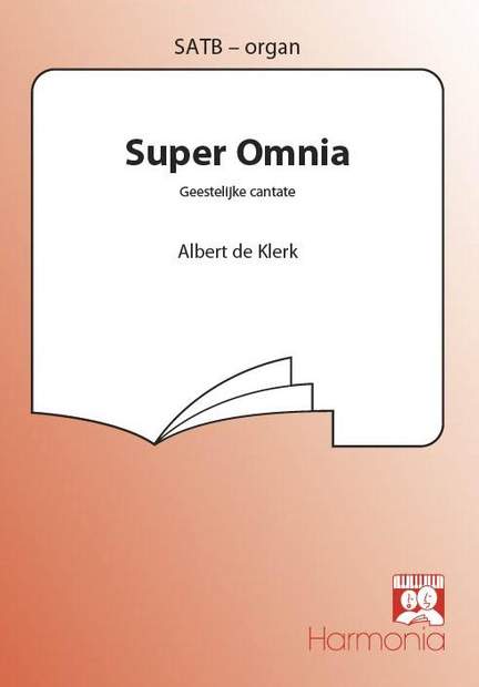 Albert de Klerk: Super Omnia