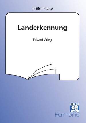 Edvard Grieg: Landerkennung (Op.31)