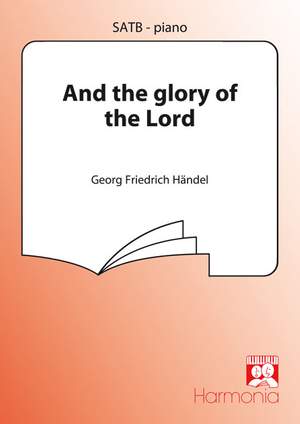 Georg Friedrich Händel: And the glory of the Lord