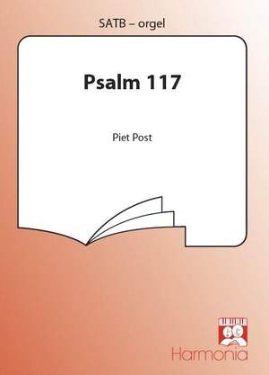 Piet Post: Psalm 117