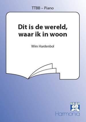 Wim Hardenbol: Dit is de wereld waar ik in woon