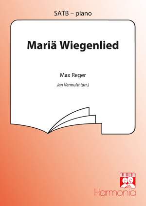 Max Reger: Mariä Wiegenlied