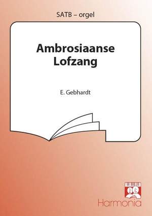 E. Gebhardt: Ambrosiaanse Lofzang