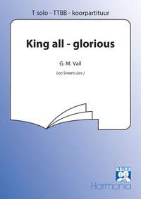 G.M. Vail: King all glorious