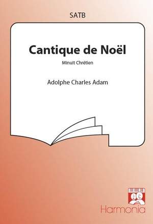 Adolphe Charles Adam: Cantique de Noël (Minuit chrétien)