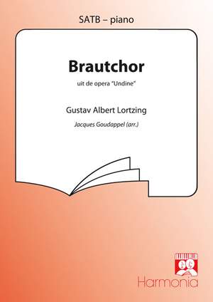 Albert Lortzing: Brautchor