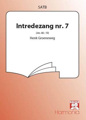H. Groeneweg: Intredezang nr. 7