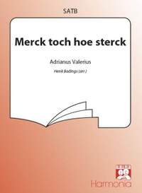 Adrianus Valerius: Merck toch hoe sterck
