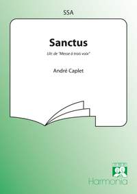 André Caplet: Sanctus