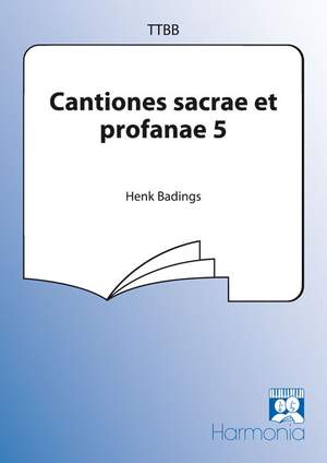 Henk Badings: Cantiones sacrae et profanae 5