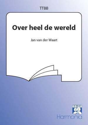 Jan van der Waart: Over heel de wereld