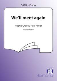 Hughie Charles_Ross Parker: We'll meet again