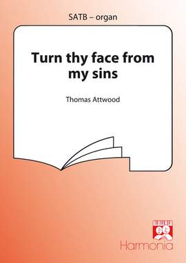 Thomas Attwood: Turn thy face from my sins