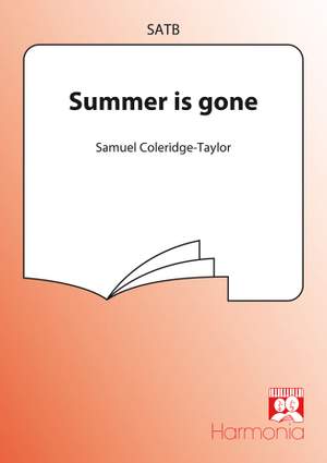 Samuel Coleridge-Taylor: Summer is gone