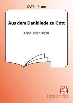 Franz Joseph Haydn: Aus dem Dankliede zu Gott