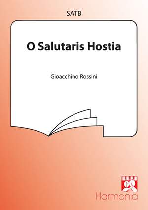 Gioachino Rossini: O Salutaris Hostia