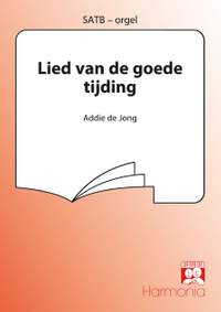 Addie de Jong: Lied van de goede tijding
