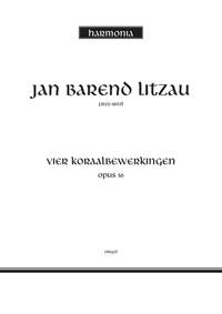Litzau: 4 Koraalbewerkingen Opus 16
