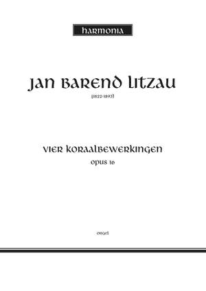 Litzau: 4 Koraalbewerkingen Opus 16