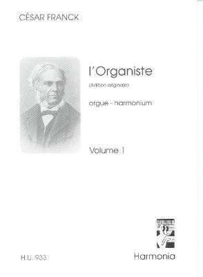 César Franck: L' Organiste 1