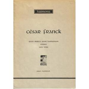 César Franck: Quasi Marcia Pour Harmonium