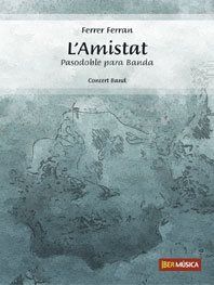 Ferrer Ferran: L'Amistat