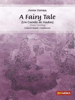 Ferrer Ferran: A Fairy Tale