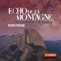 Ferrer Ferran: Echo de la Montagne