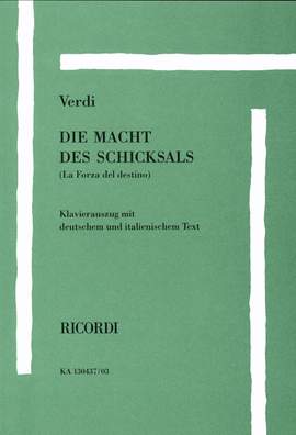 Giuseppe Verdi: Die Macht des Schicksals