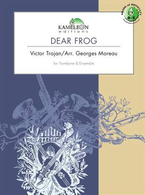 Victor Trojan: Dear Frog