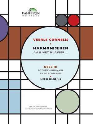 Veerle Cornelis: Harmoniseren Aan Het Klavier Deel III:Liedbegeleid
