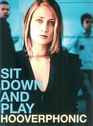 Hooverphonic: Sit Down And Play Hooverphonic