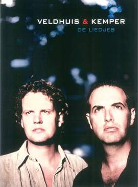 Veldhuis en Kemper: Veldhuis & Kemper - De Liedjes