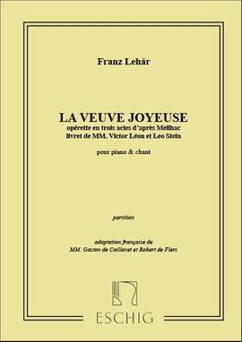 Franz Lehár: Veuve Joyeuse (Vedova Allegra) Chant-Piano (Fr)